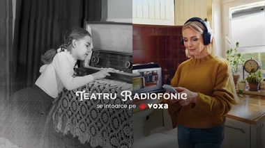 Spectacole din repertoriul Teatrului Radiofonic, disponibile pe Voxa. „Fonoteca de Aur” şi emisiunea „Noapte bună, copii!”, incluse în colecţia digitală