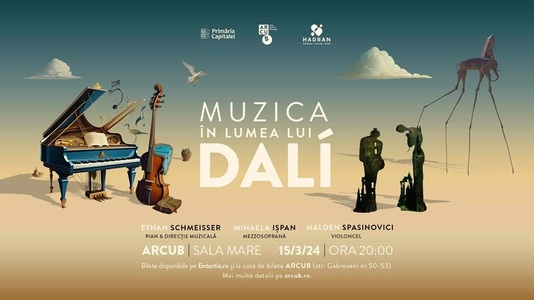 Concertul „Muzica în lumea lui Dalí” şi tur expoziţional, la ARCUB - Hanul Gabroveni