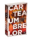 "Cartea umbrelor", roman ce încheie o trilogie de Eugen Ovidiu Chirovici, lansat în 22 martie