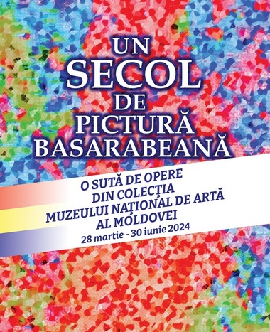 Picturi semnate de întemeietorii Şcolii basarabene de arte frumoase din colecţia Muzeul Naţional de Artă al Moldovei din Chişinău, expuse la Bucureşti