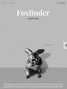 Spectacolul "Foxfinder" de Down King, o nouă premieră pe ţară la Teatrul Excelsior din Bucureşti