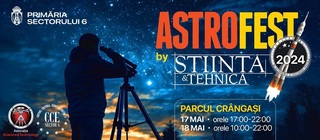 AstroFest, eveniment dedicat ştiinţei şi astronomiei, are loc vineri şi sâmbătă în Parcul Crângaşi din Capitală