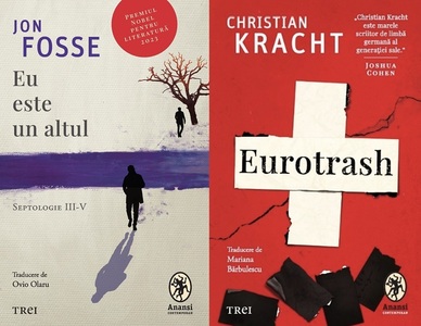 Traducere nouă din opera lui Jon Fosse şi o premieră de Christian Kracht, apărute la editura Trei