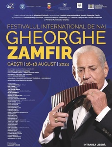 Festivalul Internaţional de Nai "Gheorghe Zamfir", ediţia a VI-a, începe la Găeşti