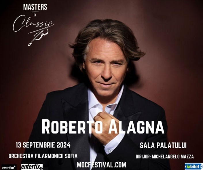 Concertul tenorului Roberto Alagna din cadrul „Masters of Classics” a fost mutat la Sala Palatului