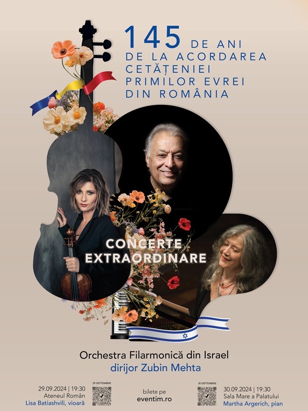 Orchestra Filarmonicii din Israel, Zubin Mehta, Martha Argerich şi Lisa Batiashvili concertează la Bucureşti pentru a marca 145 de ani de la acordarea cetăţeniei primilor evrei din România