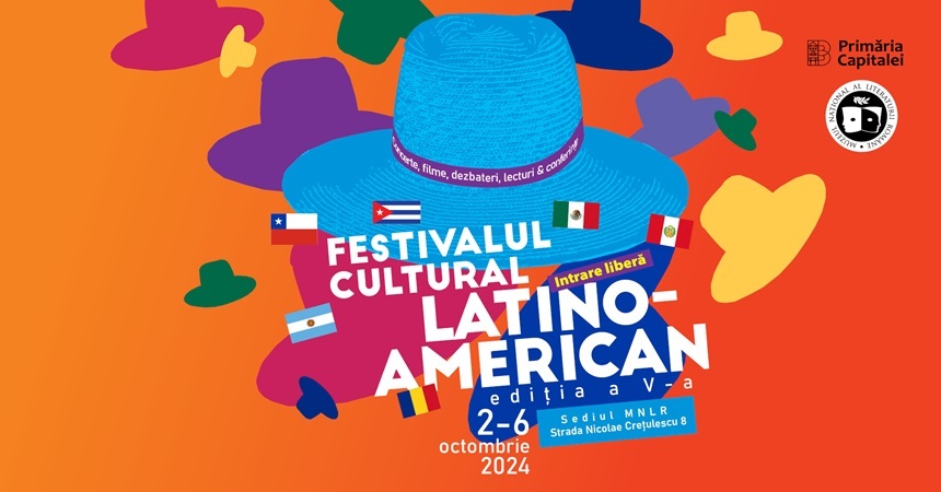 Festivalul Cultural Latino-American va avea loc între 2 şi 6 octombrie, la sediile Muzeului Literaturii