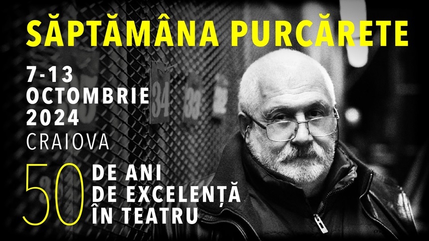 Spectacole din repertoriul curent al teatrelor din Bucureşti, Sibiu şi Iaşi, expoziţii şi dialoguri vor marca, la Craiova, 50 de ani de excelenţă în teatru ai regizorului Silviu Purcărete 