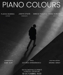 „Piano Colours”, spectacol ce îmbină muzica clasică şi electronică cu dans contemporan şi text, în premieră la Teatrul „Ion Dacian” 