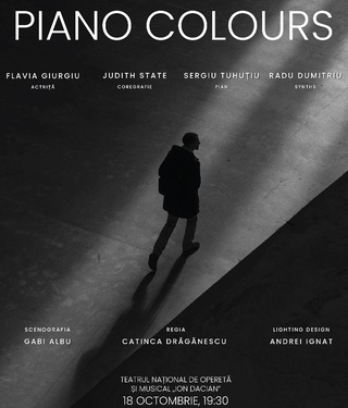 „Piano Colours”, spectacol ce îmbină muzica clasică şi electronică cu dans contemporan şi text, în premieră la Teatrul „Ion Dacian” 