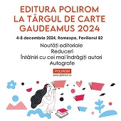 Editura Polirom la Gaudeamus - Noutăţi, reduceri, evenimente, întâlniri cu Gabriela Adameşteanu, Radu Aldulescu, Vasile Ernu, Radu Vancu, Ştefan Vianu