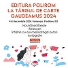 Editura Polirom la Gaudeamus - Noutăţi, reduceri, evenimente, întâlniri cu Gabriela Adameşteanu, Radu Aldulescu, Vasile Ernu, Radu Vancu, Ştefan Vianu