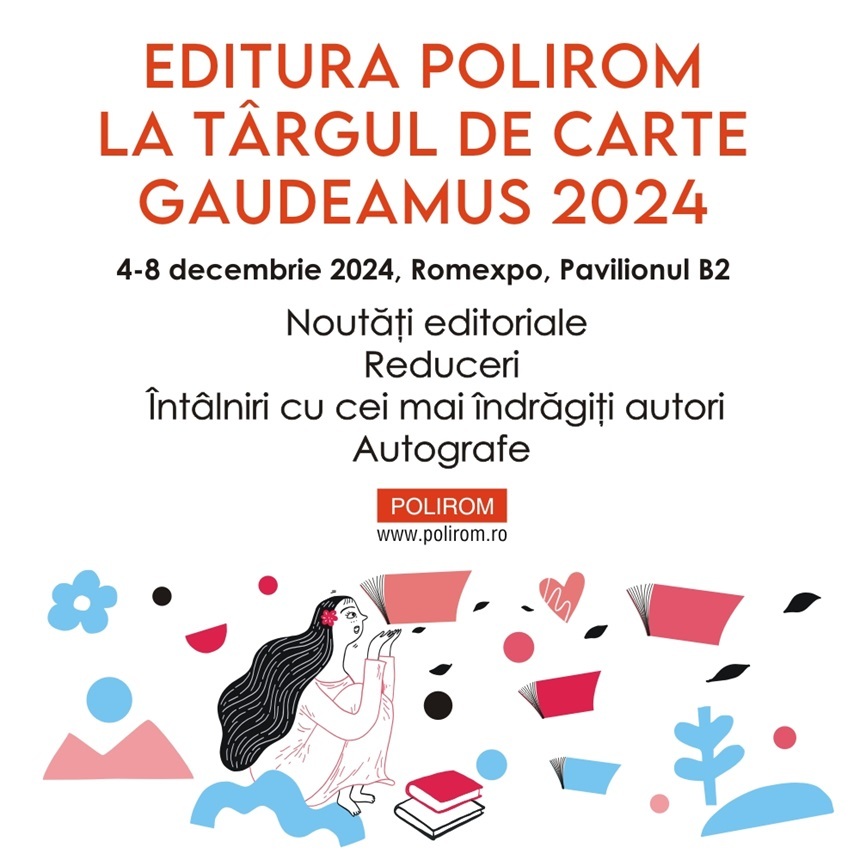 Editura Polirom la Gaudeamus - Noutăţi, reduceri, evenimente, întâlniri cu Gabriela Adameşteanu, Radu Aldulescu, Vasile Ernu, Radu Vancu, Ştefan Vianu