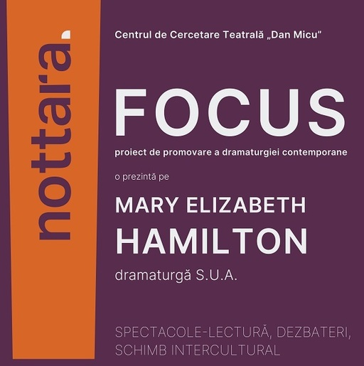 Mary Elizabeth Hamilton, una dintre vocile reprezentative ale dramaturgiei americane, invitată la Teatrul Nottara