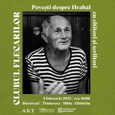 Fanii scriitorului ceh Bohumil Hrabal, întâlniri în Clubul Flecarilor la Bucureşti, Timişoara, Sibiu şi Chişinău 