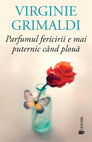 Virginie Grimaldi este tradusă pentru prima dată în România, cu opt romane, la Editura Univers