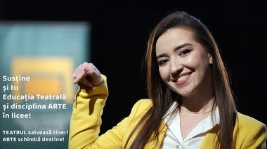 O petiţie a fost lansată de UNATC pentru susţinerea introducerii educaţiei teatrale şi a disciplinei Arte în licee