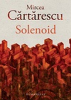 Mircea Cărtărescu este primul autor român aflat pe lista lungă pentru International Booker Prize
