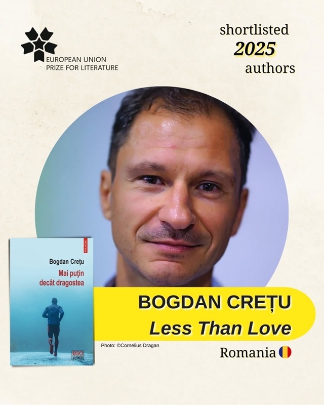 „Mai puţin decât dragostea” de Bogdan Creţu, nominalizarea României la Premiul Uniunii Europene pentru Literatură