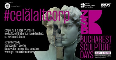Zilele Sculpturii Bucureşti 2025 - Ce vezi nu e tot ce e #celălaltcorp, o expoziţie despre corpul reimaginat, deconstruit şi revendicat