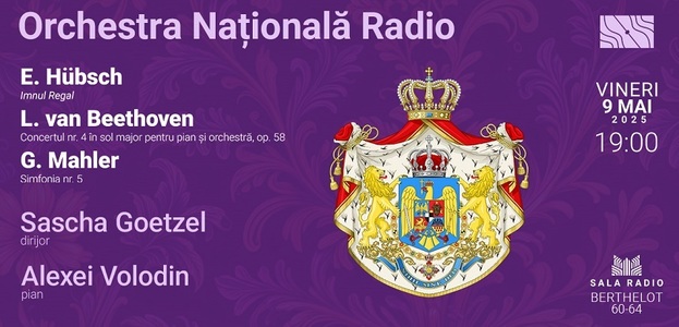 Concertul Regal, în prezenţa unor membri ai Casei Regale, la Sala Radio