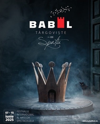 Festivalul Babel Târgovişte - Mai mult de 50 de ore de spectacol şi 70 de evenimente, timp de nouă zile