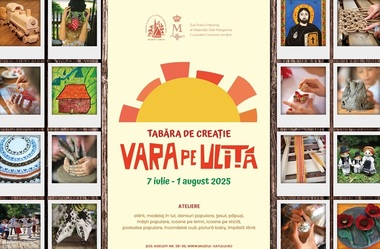 Tabăra de creaţie „Vara pe uliţă” se desfăşoară la Muzeul Satului între 7 iulie şi 1 august