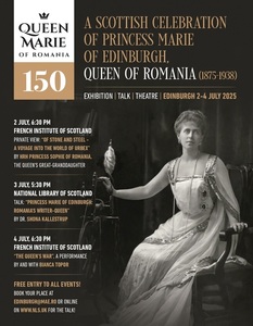 Sezonul Regina Maria 150 continuă, cu o expoziţie, conferinţă şi spectacol, în Scoţia