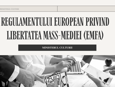 Ministerul Culturii adaptează legislaţia pentru aplicarea Regulamentului european privind libertatea presei - Măsurile vizează protejarea jurnaliştilor împotriva supravegherii abuzive şi a intimidării lor 