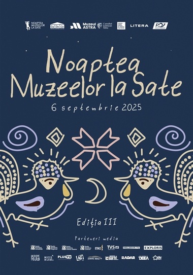 Noaptea Muzeelor la Sate 2025 - 55 de muzee şi colecţii din întreaga ţară şi-au confirmat până în prezent participarea