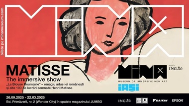 MINA deschide un muzeu imersiv permanent la Iaşi. „Matisse/ The Immersive Show”, în premieră naţională
