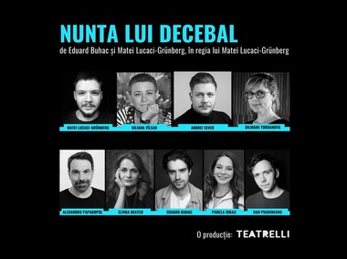 „Nunta lui Decebal”, primul proiect Teatrelli din stagiunea 2025-2026