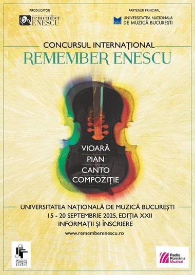 Concursul Internaţional „Remember Enescu” are loc între 15 şi 19 septembrie la Universitatea Naţională de Muzică din Bucureşti