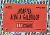 NAG 2025 - Noaptea Albă a Galeriilor se desfăşoară între 3 şi 5 octombrie, în Bucureşti şi în alte 16 oraşe din ţară
