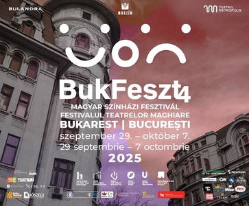 BukFeszt4 - Festivalul Teatrelor Maghiare la Bucureşti are loc în în perioada 29 septembrie - 7 octombrie