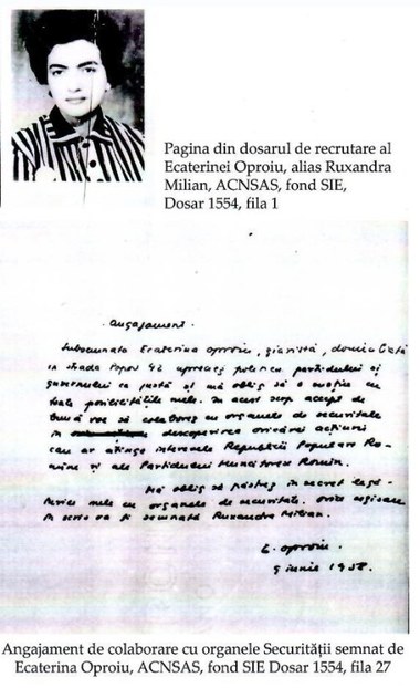 Neculai Constantin Munteanu: Criticul de film Ecaterina Oproiu, colaboratoare a Securităţii, a avut o listă de mari nume pe care le-a turnat: Henriette Yvonne Sthal, Nina Cassian, Ion Marin Sadoveanu, Radu Beligan, Horia Lovinescu, Şerban Cioculescu