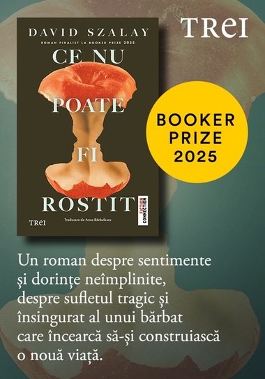 Romanul „Flesh” (trad.rom. „Ce nu poate fi rostit”) de David Szalay, câştigător al Booker Prize, în curs de apariţie la editura Trei