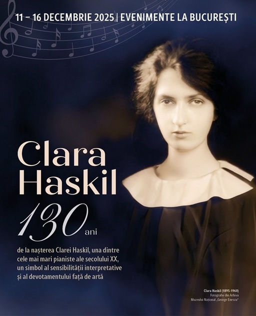 Evenimente culturale dedicate artei interpretative şi memoriei Clarei Haskil, între 11 şi 16 decembrie, la Bucureşti