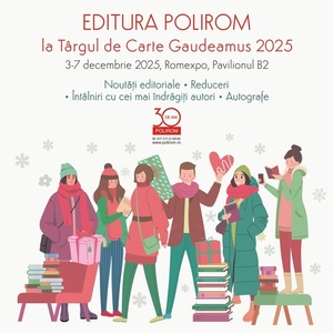 Editura Polirom la Gaudeamus - Cărţi la preţ unic de 15 lei, reduceri de 20%. Programul de evenimente