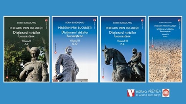 „Peregrin prin Bucureşti - Dicţionarul străzilor bucureştene”, lansat la Editura Vremea