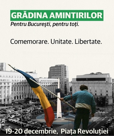 „Grădina Amintirilor”, demers civic în Piaţa Revoluţiei - Înregistrări autentice din decembrie 1989, expoziţie cu imagini-document ale Revoluţiei, tururi ghidate