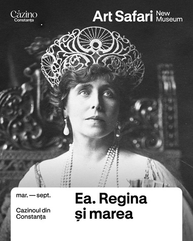 Expoziţia "EA: Regina şi Marea", în luna martie la Cazinoul din Constanţa