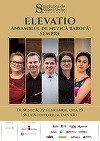 "Elevatio", al doilea concert din ediţia 2026 a Stagiunii de Muzică Veche Bucureşti, are loc la Muzeul Naţional de Artă al României