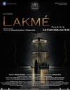 Spectacolul „Lakmé”, în regia lui Andrei Şerban, premieră pe scena Operei Naţionale Bucureşti