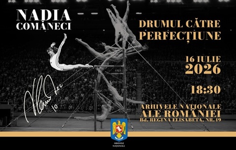 „Nadia Comăneci - Drumul către perfecţiune”, expoziţie la Arhivele Naţionale ale României