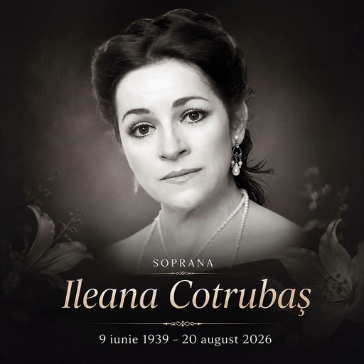 Soprana Ileana Cotrubaş a murit la vârsta de 87 de ani