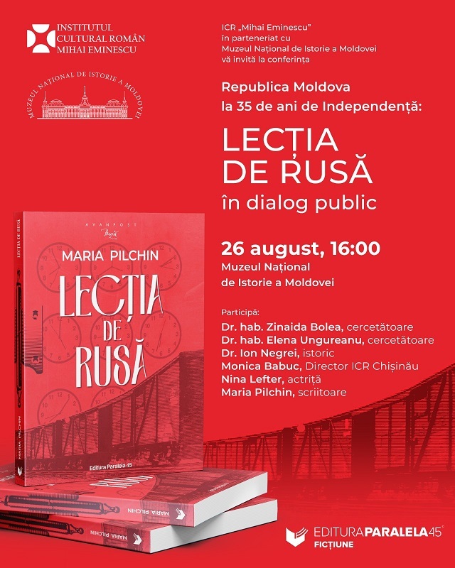 Conferinţa „Republica Moldova la 35 de ani de Independenţă: «Lecţia de rusă» în dialog public”, la Chişinău