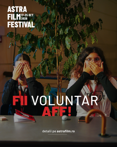 Astra Film Festival 2026 va avea loc la Sibiu în perioada 17-25 octombrie/ Voluntarii se pot înscrie până în 2 septembrie