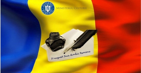 Ministerul Culturii, de Ziua Limbii Române: „Limba maternă este spaţiu, un loc unde se află acasă. Un teritoriu spiritual”
