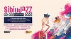 Sibiu Jazz Festival 2026 va avea loc între 2 şi 6 septembrie/ Concerte la Sinagoga Mare, Mănăstirea Ursulinelor şi Filarmonica de Stat